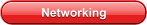 Networking
