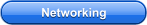 Networking